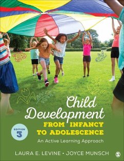 Child Development from Infancy to Adolescence - Levine, Laura E; Munsch, Joyce