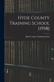 Hyde County Training School [1958]