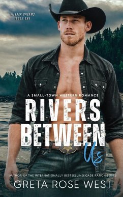 Rivers Between Us - West, Greta Rose