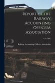 Report of the Railway Accounting Officers Association; v.24(1909)