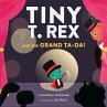Tiny T. Rex and the Grand Ta-Da! - Bild 1