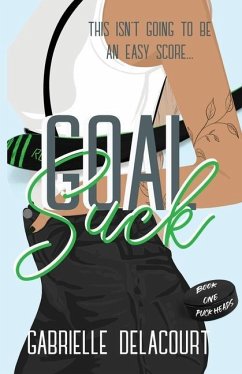 Goal Suck - Delacourt, Gabrielle