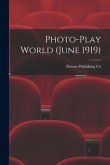 Photo-Play World (June 1919)
