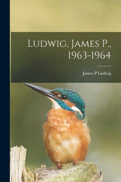 Ludwig, James P., 1963-1964 - Ludwig, James P.