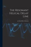 The Resonant Helical Delay Line