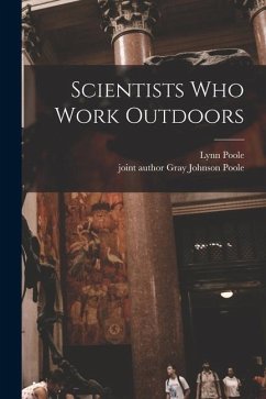 Scientists Who Work Outdoors - Poole, Lynn