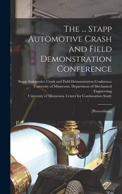 The ... Stapp Automotive Crash and Field Demonstration Conference: [proceedings]