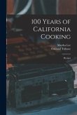 100 Years of California Cooking: Recipes
