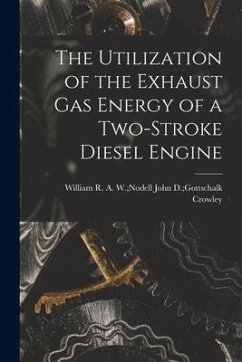 The Utilization of the Exhaust Gas Energy of a Two-stroke Diesel Engine
