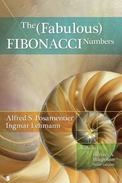 The Fabulous Fibonacci Numbers - Posamentier, Alfred S.; Lehmann, Ingmar