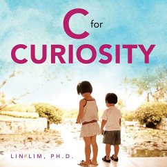 C for Curiosity - Lim Ph. D., Lin