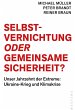Selbstvernichtung oder Gemeinsame... - Bild 1