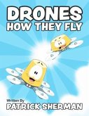 Drones: How They Fly