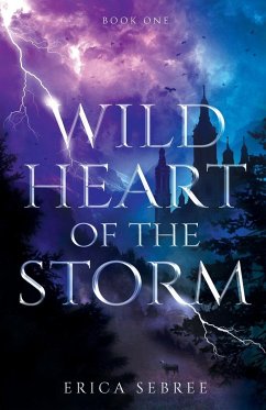 Wild Heart of the Storm - Sebree, Erica