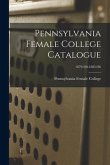 Pennsylvania Female College Catalogue; 1879/80-1885/86