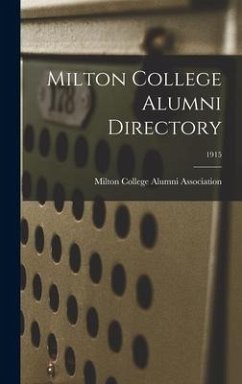 Milton College Alumni Directory; 1915