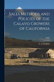 Sales Methods and Policies of the Calavo Growers of California; B539