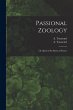 Passional Zoology; or, Spirit of the... - Bild 1