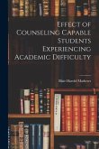 Effect of Counseling Capable Students Experiencing Academic Difficulty