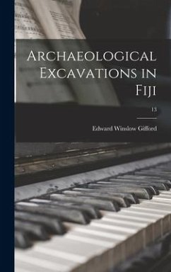 Archaeological Excavations in Fiji; 13 - Gifford, Edward Winslow