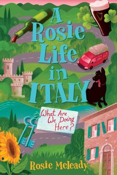 A Rosie Life In Italy - Meleady, Rosie