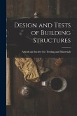 Design and Tests of Building Structures