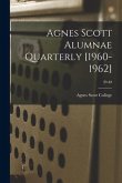 Agnes Scott Alumnae Quarterly [1960-1962]; 39-40