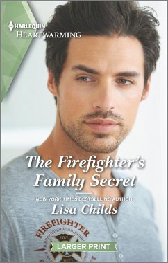 The Firefighter's Family Secret - Childs, Lisa