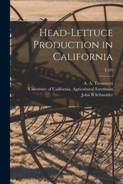 Head-lettuce Production in California; E105 - Schneider, John B.