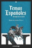 Temas españoles: Del siglo XII al XVII
