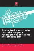 Avaliação dos resultados da aprendizagem e realização dos objectivos de aprendizagem