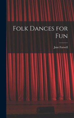 Folk Dances for Fun - Farwell, Jane