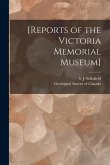 [Reports of the Victoria Memorial Museum] [microform]