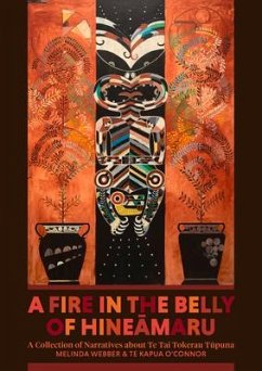 A Fire in the Belly of Hineamaru - Webber, Melinda; O'Connor, Te Kapua