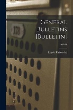 General Bulletins [Bulletin]; 1959-61