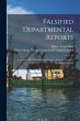 Falsified Departmental Reports... - Bild 1