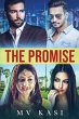 The Promise: A Passionate Tale of... - Bild 1