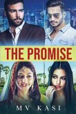 The Promise: A Passionate Tale of Family, Friendship & Love