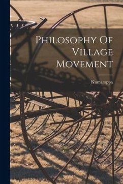 Philosophy Of Village Movement