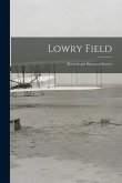 Lowry Field: Pictorial and Historical Review