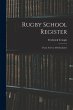 Rugby School Register: From 1675 to... - Bild 1