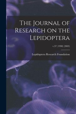 The Journal of Research on the Lepidoptera; v.37 (1998) (2003)