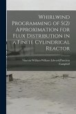 Whirlwind Programming of S(2) Approximation for Flux Distribution in a Finite Cylindrical Reactor