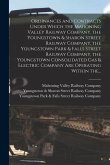 Ordinances and Contracts Under Which the Mahoning Valley Railway Company, the Youngstown & Sharon Street Railway Company, the Youngstown Park & Falls