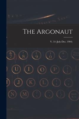 The Argonaut; v. 55 (July-Dec. 1904)