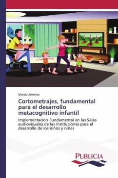 Cortometrajes, fundamental para el desarrollo metacognitivo infantil - Jimenez, Marcia