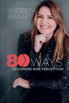 80 Ways to Expand Risk Perception - Araújo, Andreza