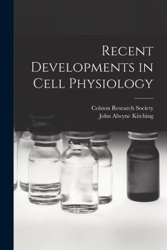 Recent Developments in Cell Physiology - Kitching, John Alwyne