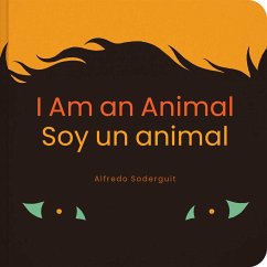 I Am an Animal / Soy Un Animal - Soderguit, Alfredo