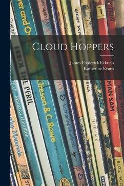 Cloud Hoppers - Eckrich, James Frederick